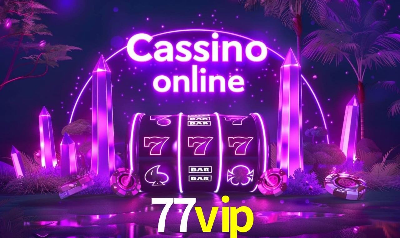 77vip Entrar - Login Seguro Certificado